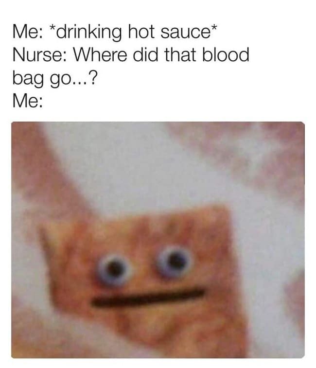dark memes - where did that blood bag go
