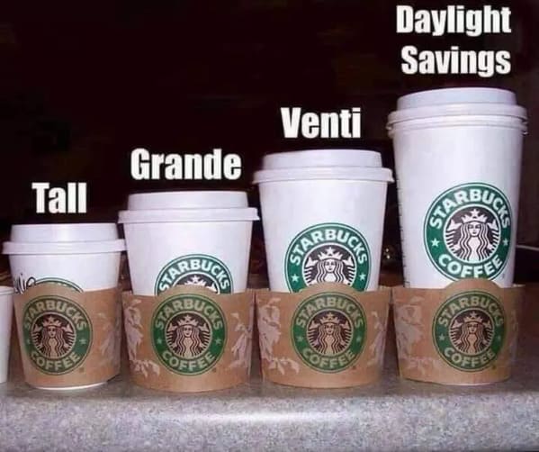 daylight savings memes - starbucks cups