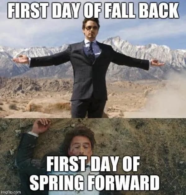 daylight savings memes - first day fall back spring forward