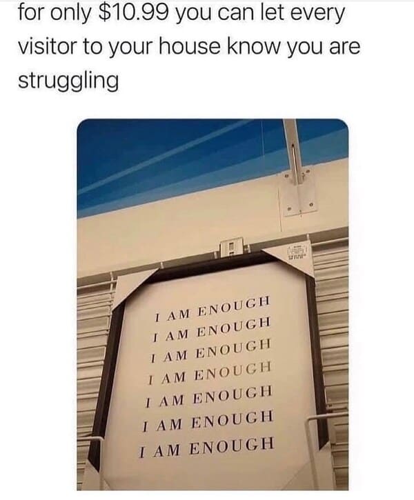 funny adulting memes - i am enough