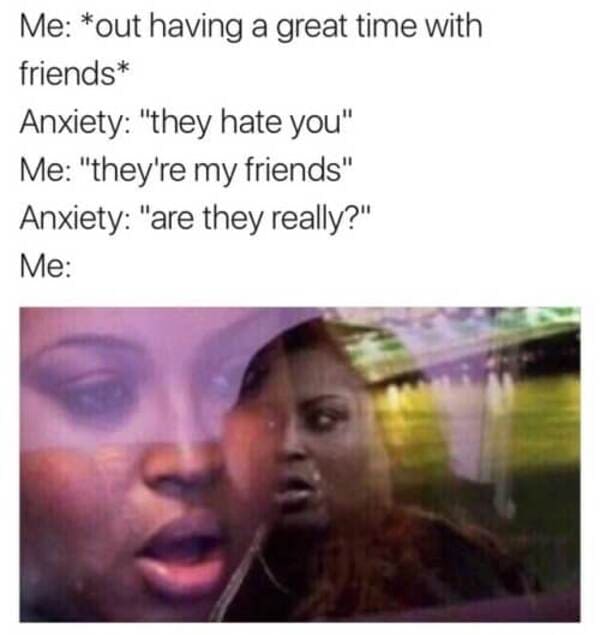 funny anxiety memes - anxious meme