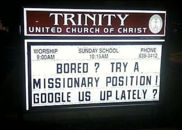 church signs funny - bored try missionary position google us up lately