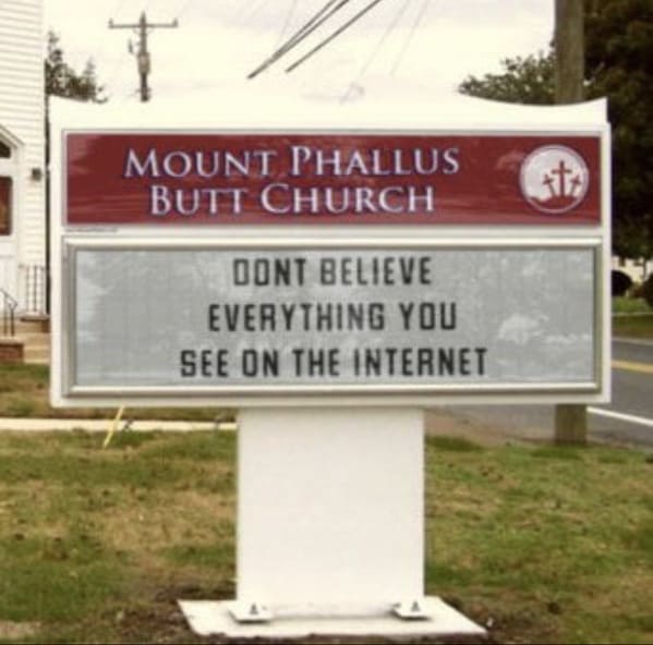 church signs funny - don't believe everything you see on the internet