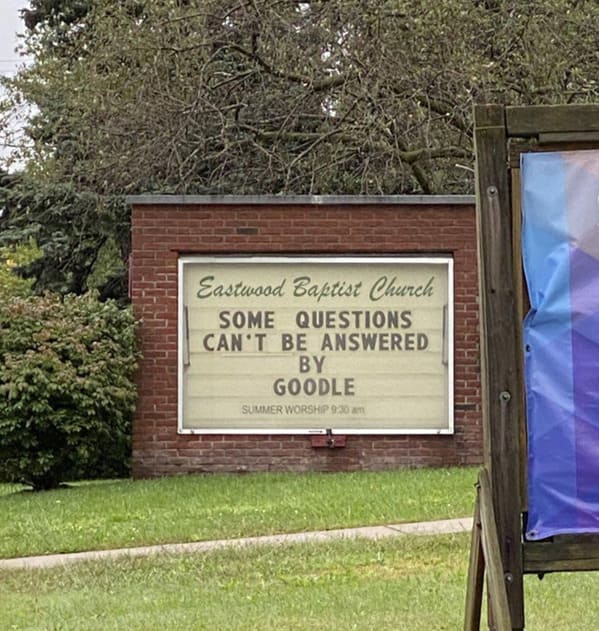 church signs funny - some questions can't be answered by google