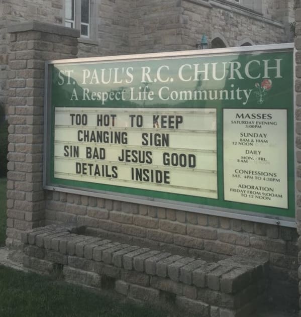 church signs funny - too hot to keep changing sign