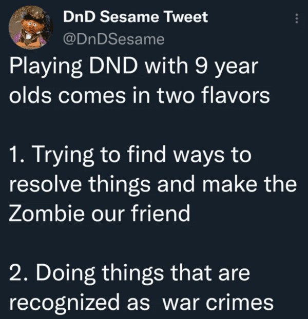 funny dnd meme - playing dnd with 9 year olds