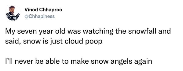best parenting tweets march 2023 - snowball cloud poop