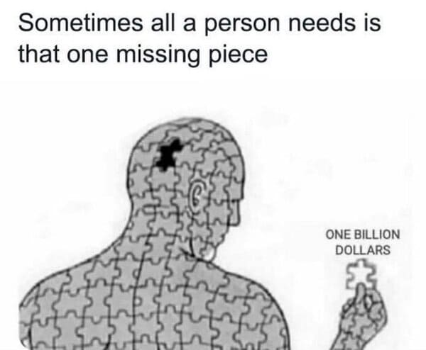 funny struggle memes - the missing piece