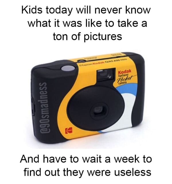 gen x memes - disposable camera