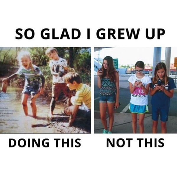 gen x memes - no phones as kids
