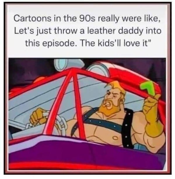 gen x memes - leather daddy