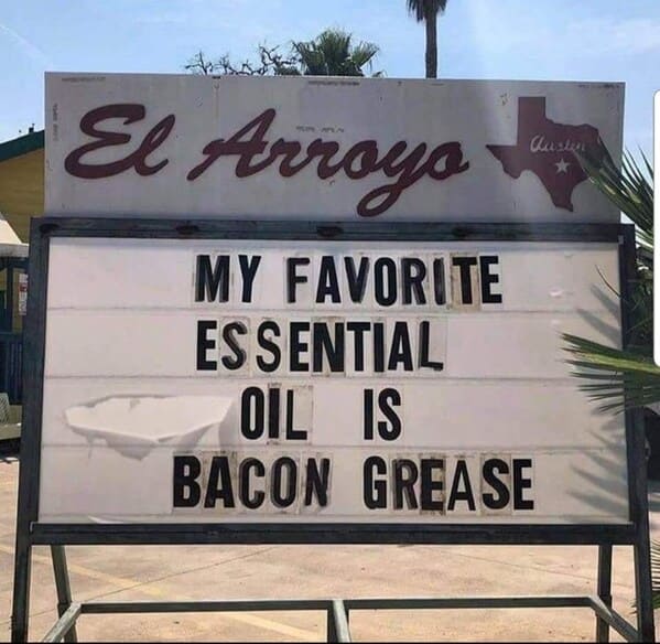 keto memes funny - el arroyo essential oil bacon grease