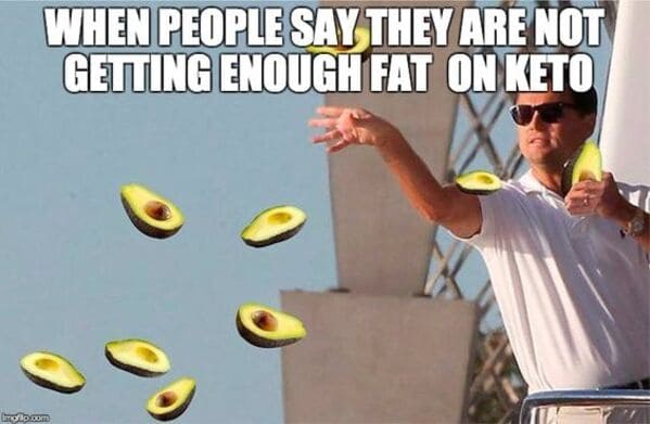 keto memes funny - avocados