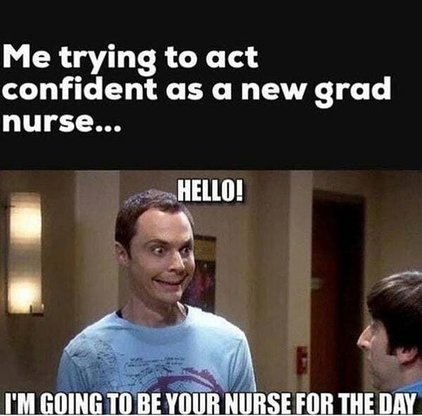 nursing memes - new grad nurse