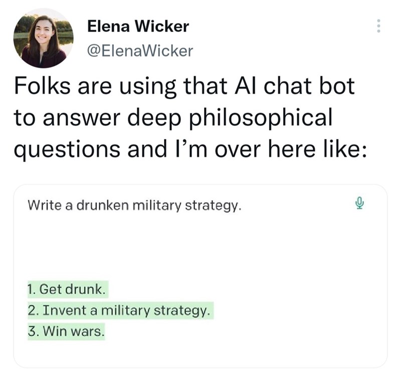 funny chatGPT tweets - drunken military strategy