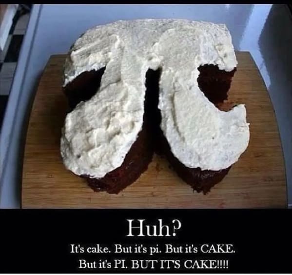pi day memes - pi symbol as cake