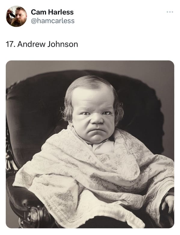 presidents as elderly babies - ai presidents - andrew johnson