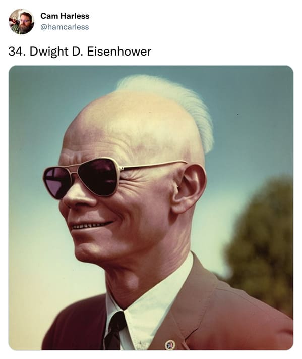 presidents with mullets funny - dwight d eisenhower