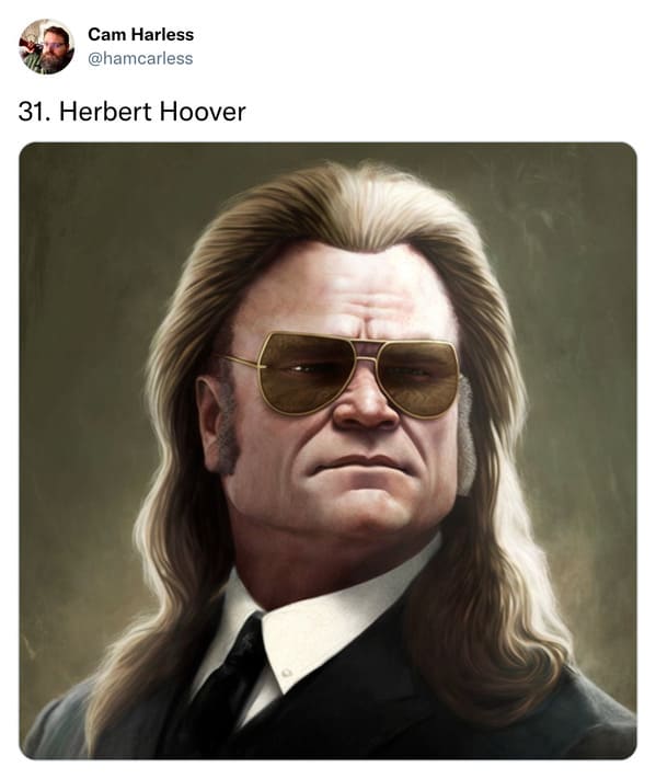 presidents with mullets funny - herbert hoover