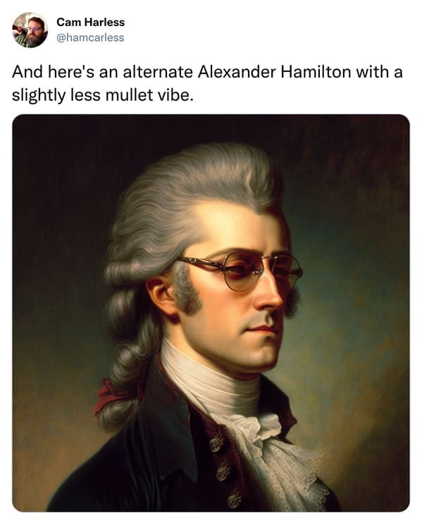 presidents with mullets funny - alexander hamilton