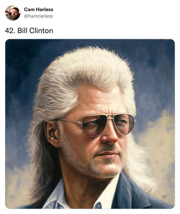 presidents with mullets funny - bill clinton