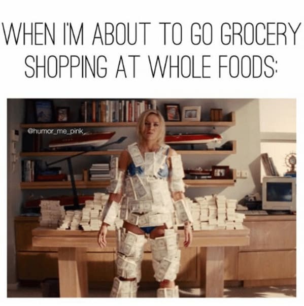 whole foods memes- when I'm about to go grocery shopping at whole foods Margot Robbie