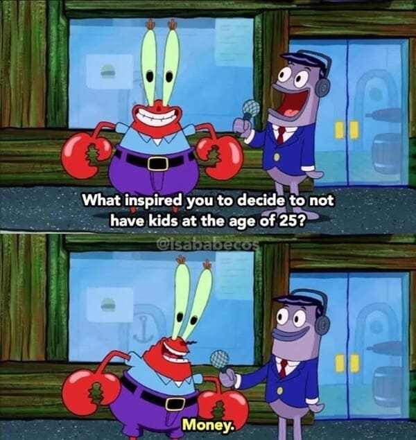 spongebob memes - mr krabs likes money