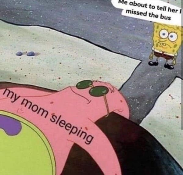 spongebob memes - mom sleeping