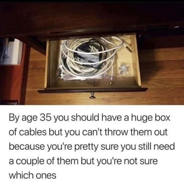 funny 30s meme - cord drawer