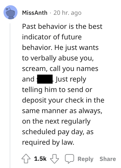 worker quits without notice - past behavior is the best indicator of future behavior 