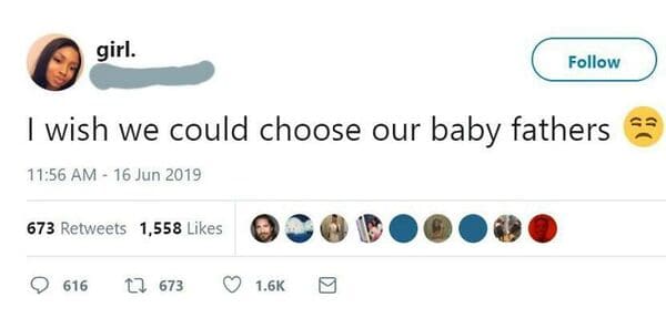 cringe-worthy parent - I wish we could choose our babies fathers