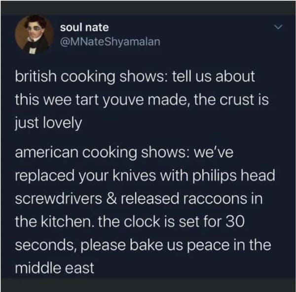 food network meme - british cooling shows vs american cooking shows