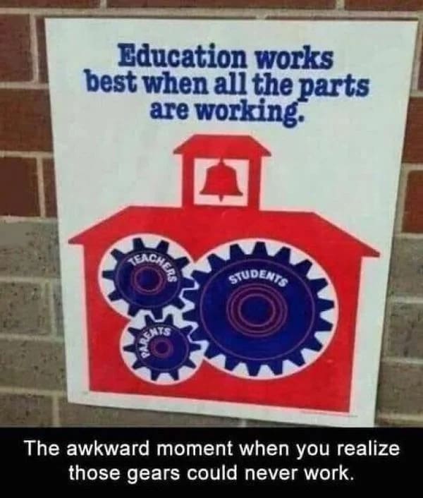 funny fail pic - education works best when all the parts are working