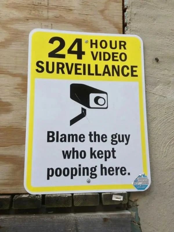 funny fail pic - 24 hour surveillance