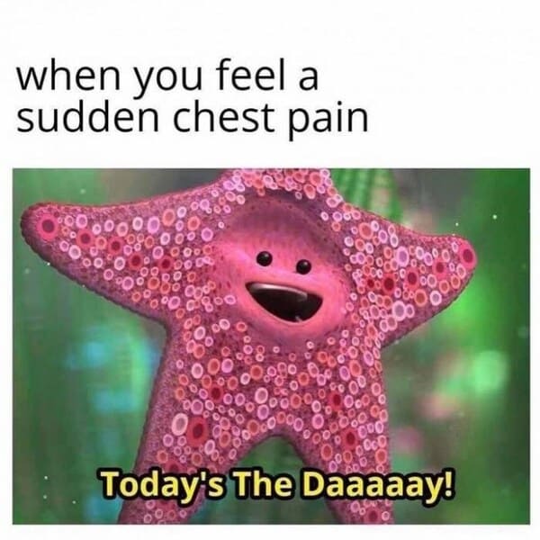 disney meme - when you feel a sudden chest pain