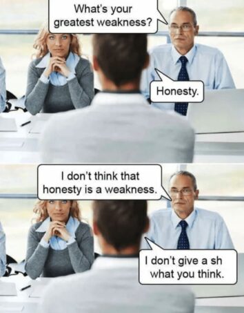 45 Funny Job Interview Memes For People Whose Biggest Weakness Is