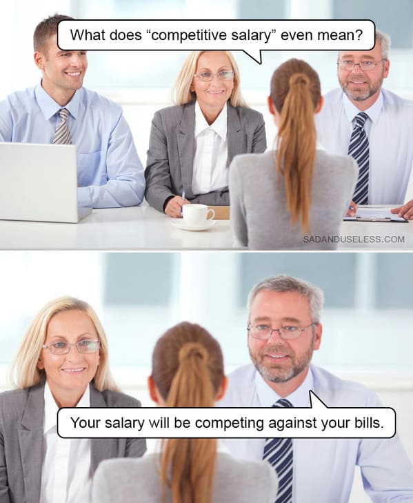 job interview memes - competitive salary