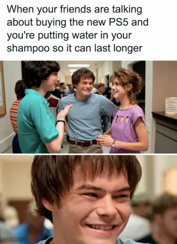 money meme - putting water in your shampoo