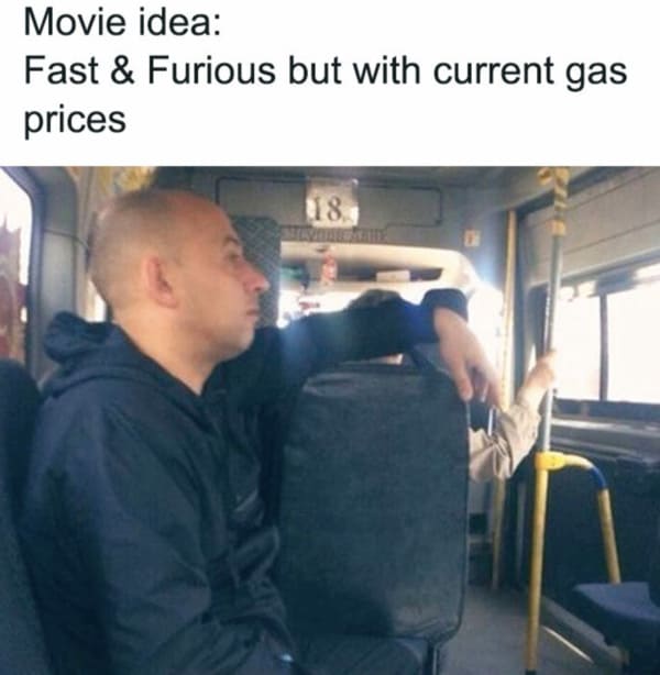 money meme - fast & furious with current gas prices