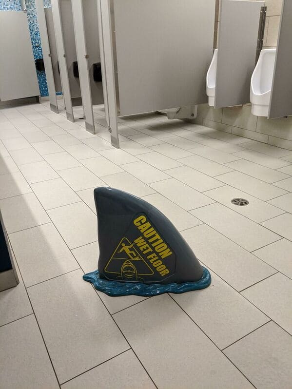 funny signs reddit - shark fin wet floor