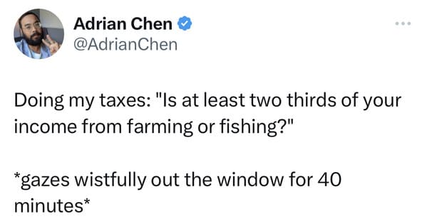 funny tax memes - doing my taxes is at least two thirds of your income from farming or fishing