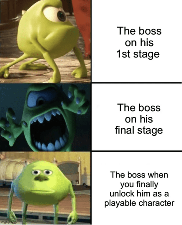 funny gaming meme - the boss on his first stage