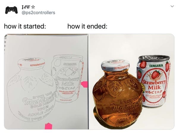 wholesome how it started vs how it's going memes - drawing of apple juice jar
