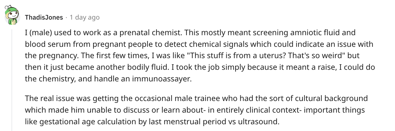 male gynecologist story - I used to work as a prenatal chemist 
