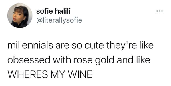 millennial roasts - rose gold wheres my wine