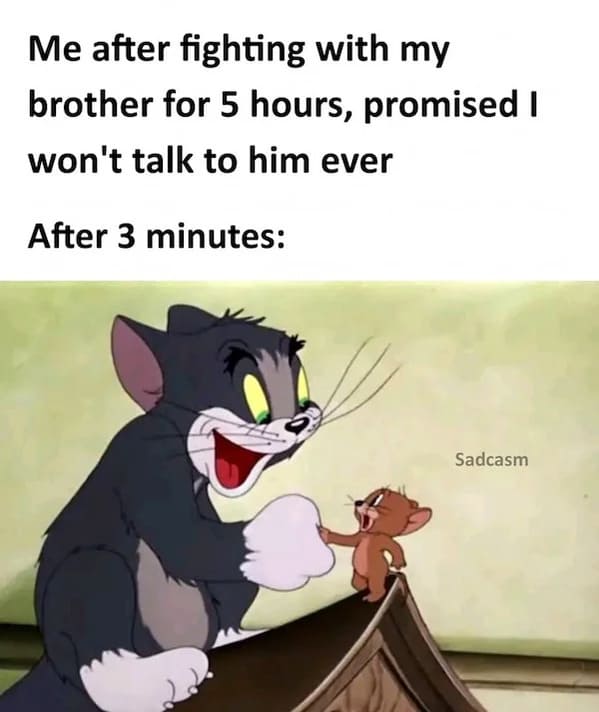sadcastic memes - tom and jerry