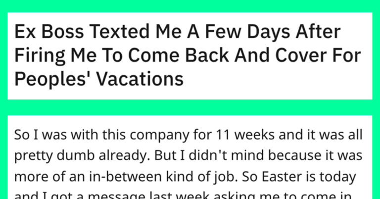 Ex-Boss’s Desperate Texts To Employee They Fired, To Cover Shifts, Leads To Epic Fail