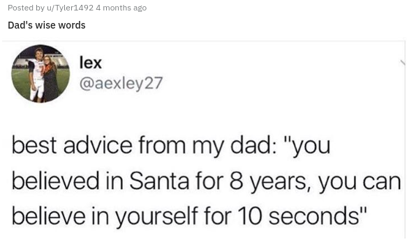 wholesome meme - best advice from my dad