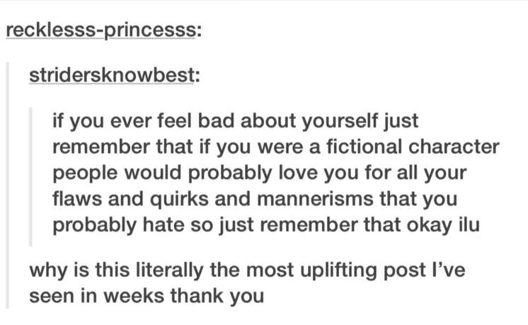 wholesome meme - don't feel bad about yourself