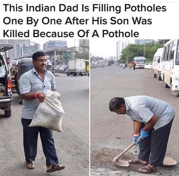 bros helping bros - indian man fills potholes after son killed